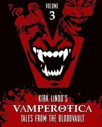 bokomslag Vamperotica: Tales from the Bloodvault V3