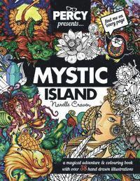 bokomslag Percy Presents: Mystic Island: An Adult Colouring book with Original Hand Drawn Art by Narelle Craven