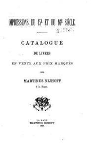 bokomslag Catalogue de livres anciens et modernes en vente aux prix marques - Impressions du 15ème et 16ème siècle
