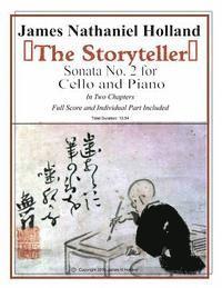 bokomslag The Storyteller Sonata No. 2 for Cello and Piano: Piano Score and Individual Part Included