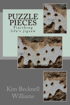Puzzle Pieces: Finishing life's jigsaw 1