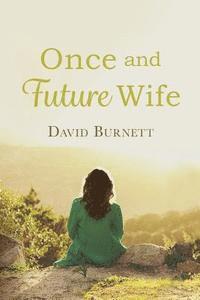 Once and Future Wife 1