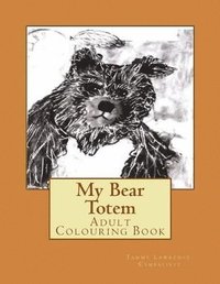 bokomslag My Bear Totem