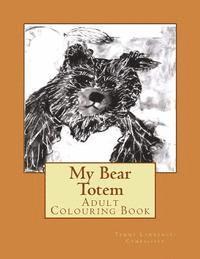 bokomslag My Bear Totem: Adult Colouring Book