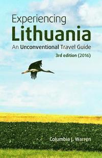 bokomslag Experiencing Lithuania: 3rd Edition (2016)