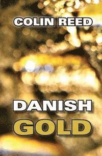 bokomslag Danish Gold: Colin Reed