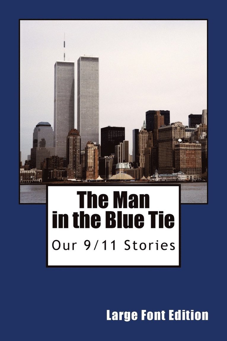 Man In The Blue Tie (Large Font Edition)