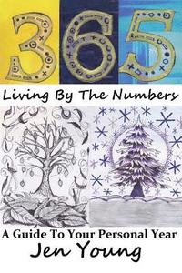 bokomslag 365: Living By The Numbers: A Guide To Your Personal Year