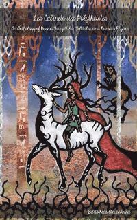 Bibliotheca Alexandrina, Rebecca Buchanan - Les Cabinets des Polytheistes: An Anthology of Pagan Fairy Tales, Fables, and Nursery Rhymes, Häftad