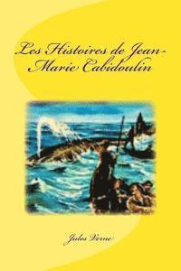 bokomslag Les Histoires de Jean-Marie Cabidoulin