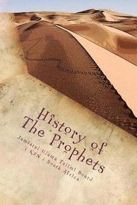 Jamiatul Ulama Talimi Boar South Africa - History of The Prophets: Special Edition for Children, Häftad