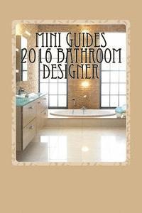 bokomslag Mini Guides 2016 Bathroom Designer: KBB Mini Guides 2016