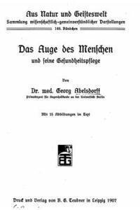 bokomslag Das Auge des Menschen und seine Gesundheitspflege