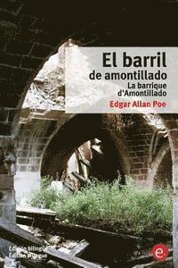 bokomslag El barril de Amontillado/La barrique d'Amontillado: Edición bilingüe/Édition bilingue