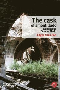 bokomslag The cask of Amontillado/La barrique d'Amontillado: Bilingual edition/Édition bilingue