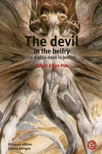 bokomslag The devil in the belfry/Le diable dans le beffroi: Bilingual edition/Édition bilingue