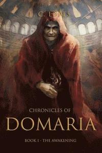 bokomslag Chronicles of Domaria: Book I - The Awakening