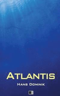 Atlantis (VOLLSTÄNDIGE AUSGABE)