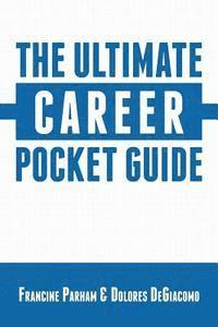 bokomslag The Ultimate Career Pocket Guide