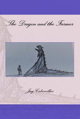 bokomslag The Dragon and the Farmer