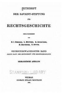 Zeitschrift der Savigny-stiftung für Rechtsgeschichte 1