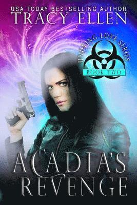 bokomslag Acadia's Revenge: Book Two, Undying Love Series