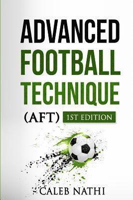 Advanced Football Technique 1
