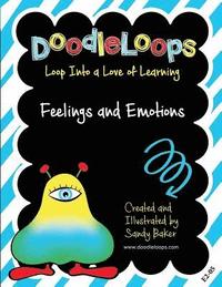 bokomslag DoodleLoops Feelings and Emotions: Loop Into a Love of Learning (Book 5)
