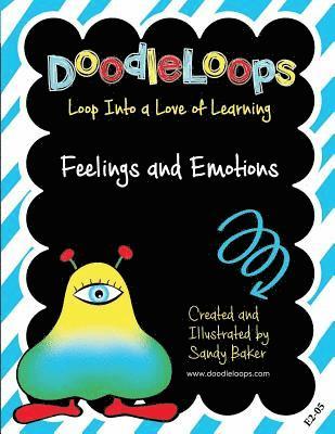 DoodleLoops Feelings and Emotions: Loop Into a Love of Learning (Book 5) 1