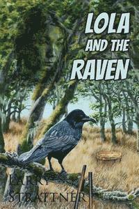 Lola and the Raven 1