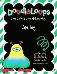 bokomslag DoodleLoops Spelling: Loop Into a Love of Learning (Book 8)