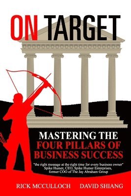 bokomslag On Target: Mastering The Four Pillars of Business Success