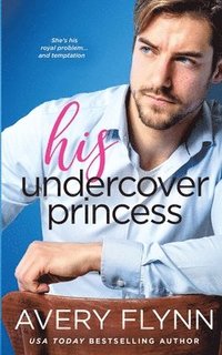 bokomslag His Undercover Princess