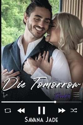 Die Tomorrow 1