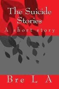 The Suicide Stories 1