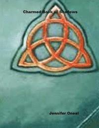 Jennifer Oneal - The Charmed Book of Shadows, Häftad