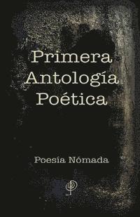 bokomslag Primera Antología Poética: Poesía Nómada
