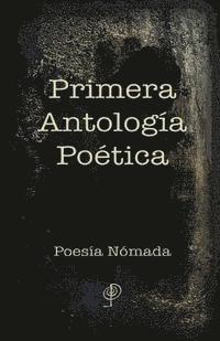 Poesia Nomada - Primera Antología Poética: Poesía Nómada, Häftad