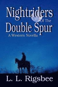 bokomslag Nightriders Of The Double Spur