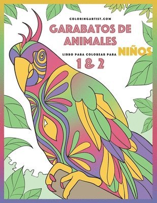 bokomslag Garabatos de animales libro para colorear para nios 1 & 2