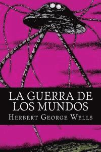 bokomslag La Guerra De Los Mundos