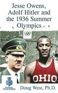 bokomslag Jesse Owens, Adolf Hitler and the 1936 Summer Olympics