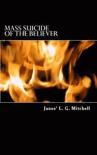 Mass Suicide of the Believer 1