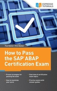 bokomslag How to Pass the SAP ABAP Certification Exam