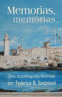 bokomslag Memorias, memorias...: Una autobiografía ilustrada