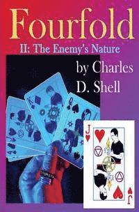 bokomslag Fourfold II: The Enemy's Nature