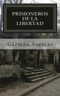 bokomslag Prisioneros De La Libertad