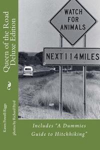 Karen Powell-Riggs - Queen of the Road Deluxe Edition: (featuring The Dummies Guide to Hitchhiking), Häftad