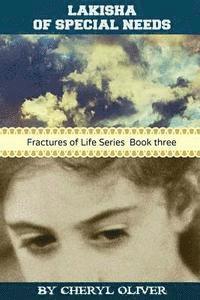 bokomslag Lakisha of Special Needs: Fractures of Life Series Book Two