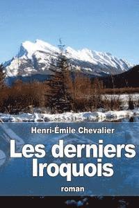 bokomslag Les derniers Iroquois